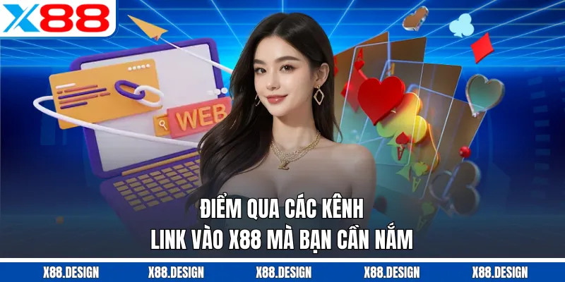 Link Vào X88 Ổn Định, An Toàn Giúp Truy Cập Nhanh Năm 2025 Điểm qua các kênh link vào X88 mà bạn cần nắm