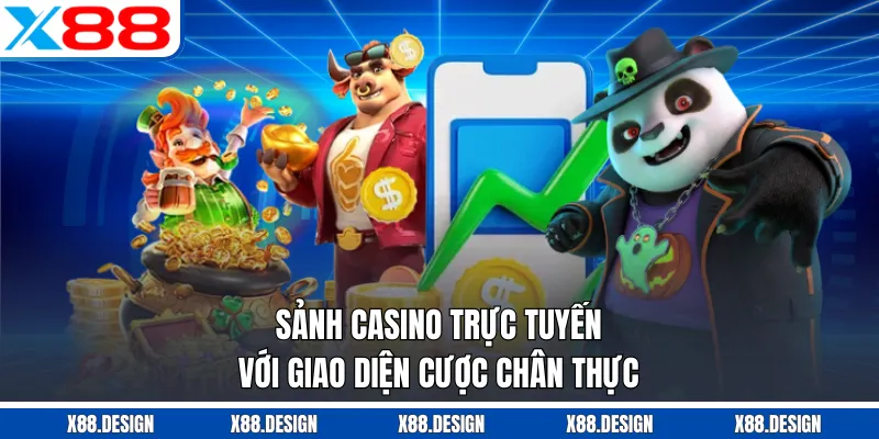 Sảnh casino trực tuyến với giao diện cược chân thực